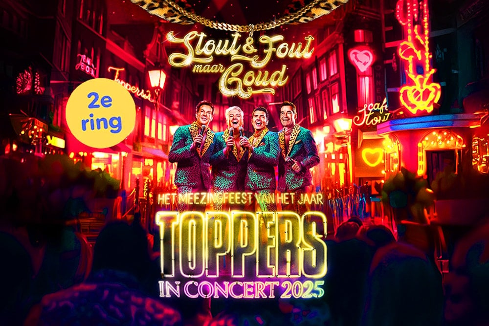 Ticket Toppers in Concert 2025: 'STOUT & FOUT MAAR GOUD' 2e ring (2p.)