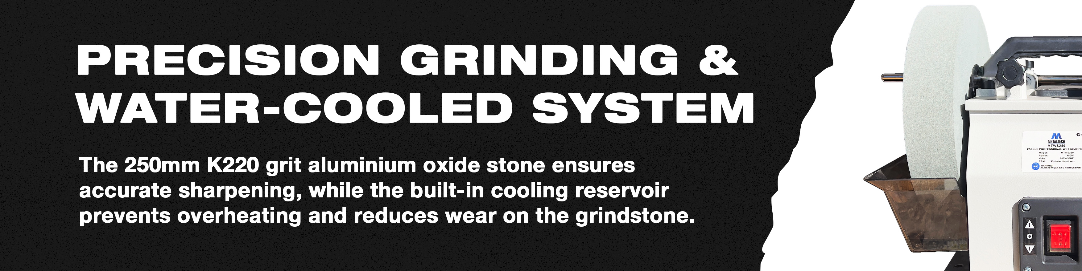 Metaltech MTWS250 Benefits