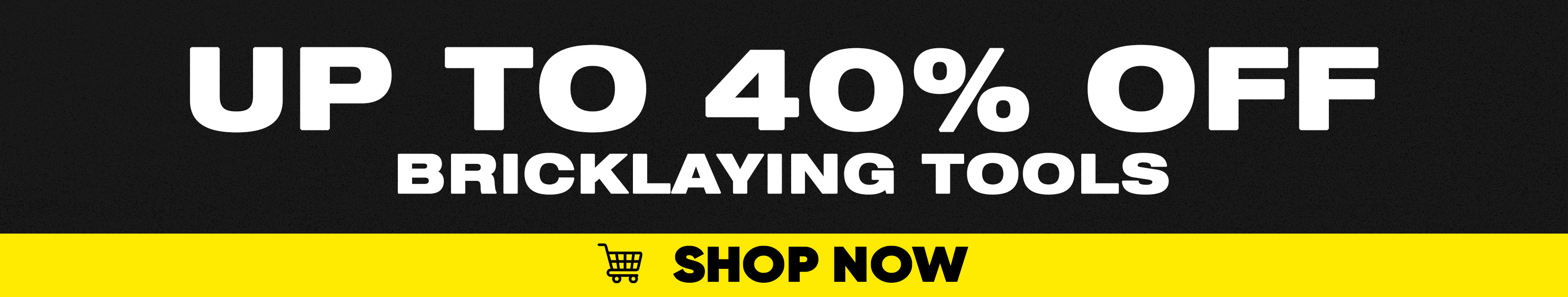Up to 40% OFF Bricklaying Tools