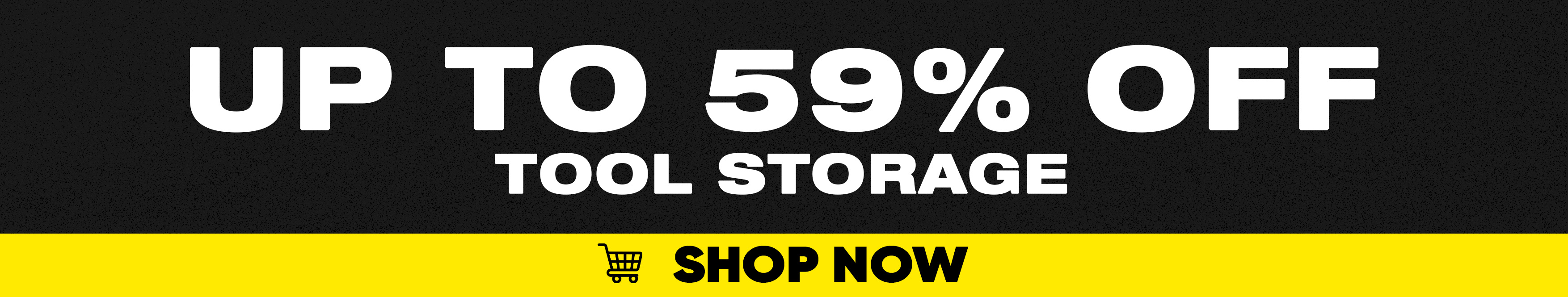 Up to 59% OFF Tool Storage