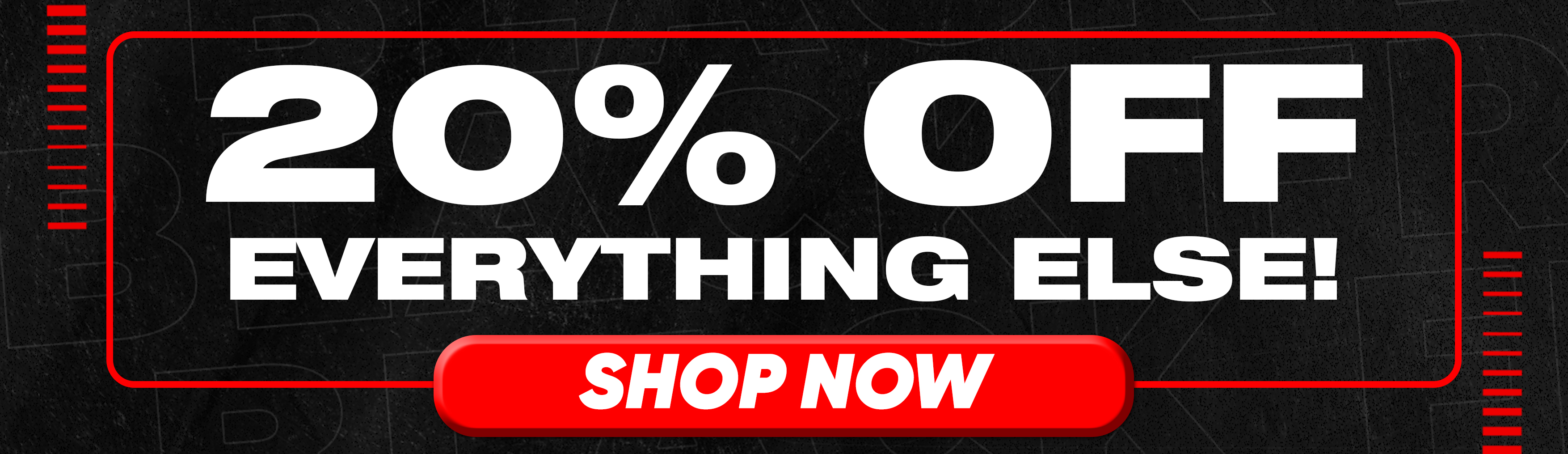 BFCM - 20% OFF Everything Else Banner 