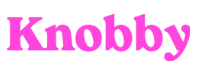 Knobby