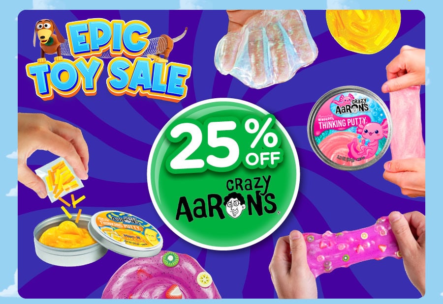 Shop 25% off Crazy Aaron's 