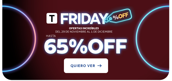 ¡Black Friday Empezó! Hasta 65% OFF