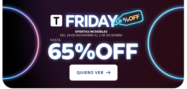 ¡Black Friday Empezó! Hasta 65% OFF