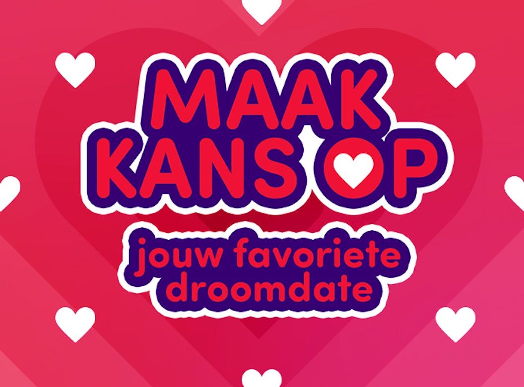 Maak GRATIS kans op jouw ultieme droomdate!