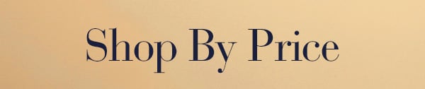 Shop by Price