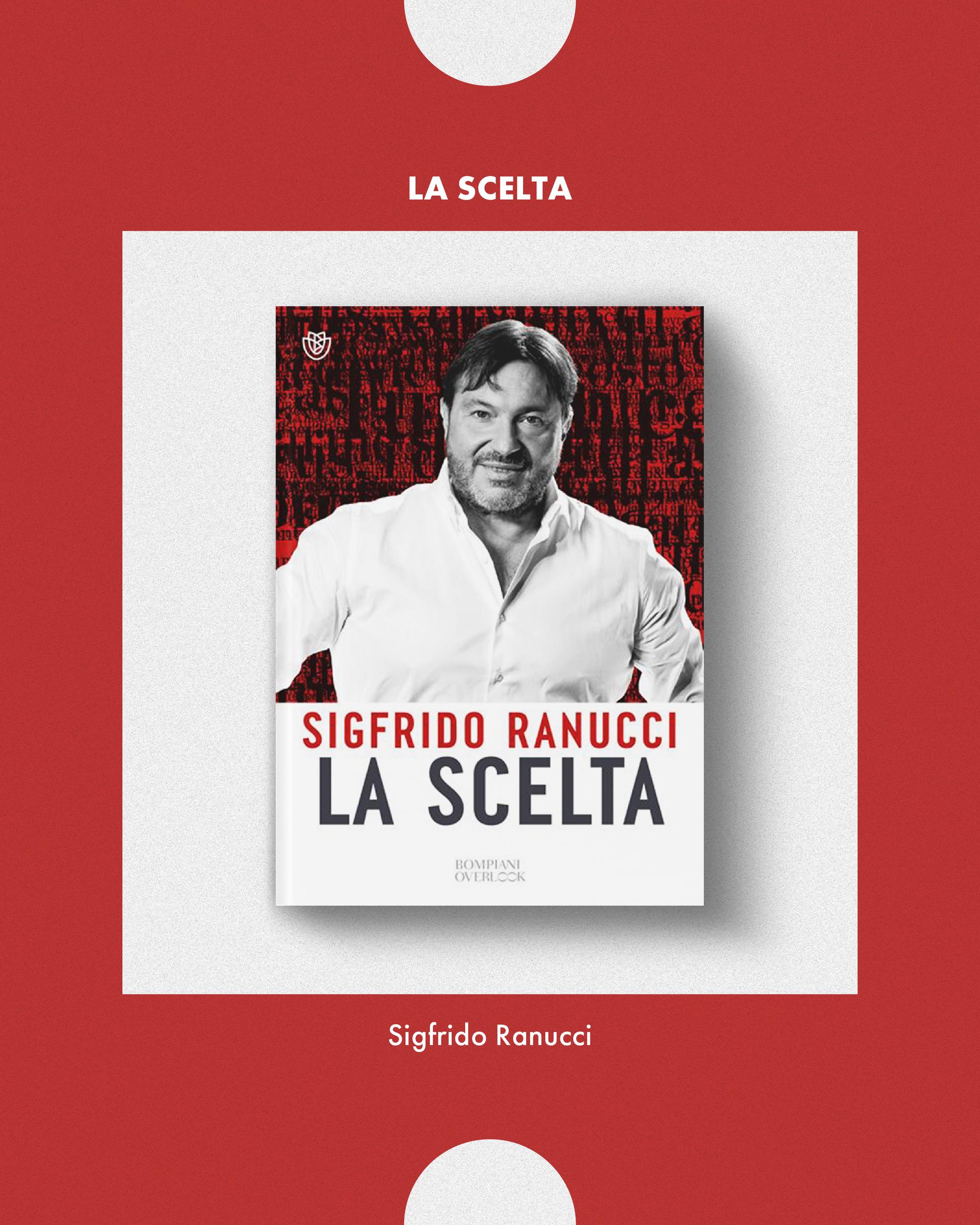 ''La scelta'' di Sigfrido Ranucci