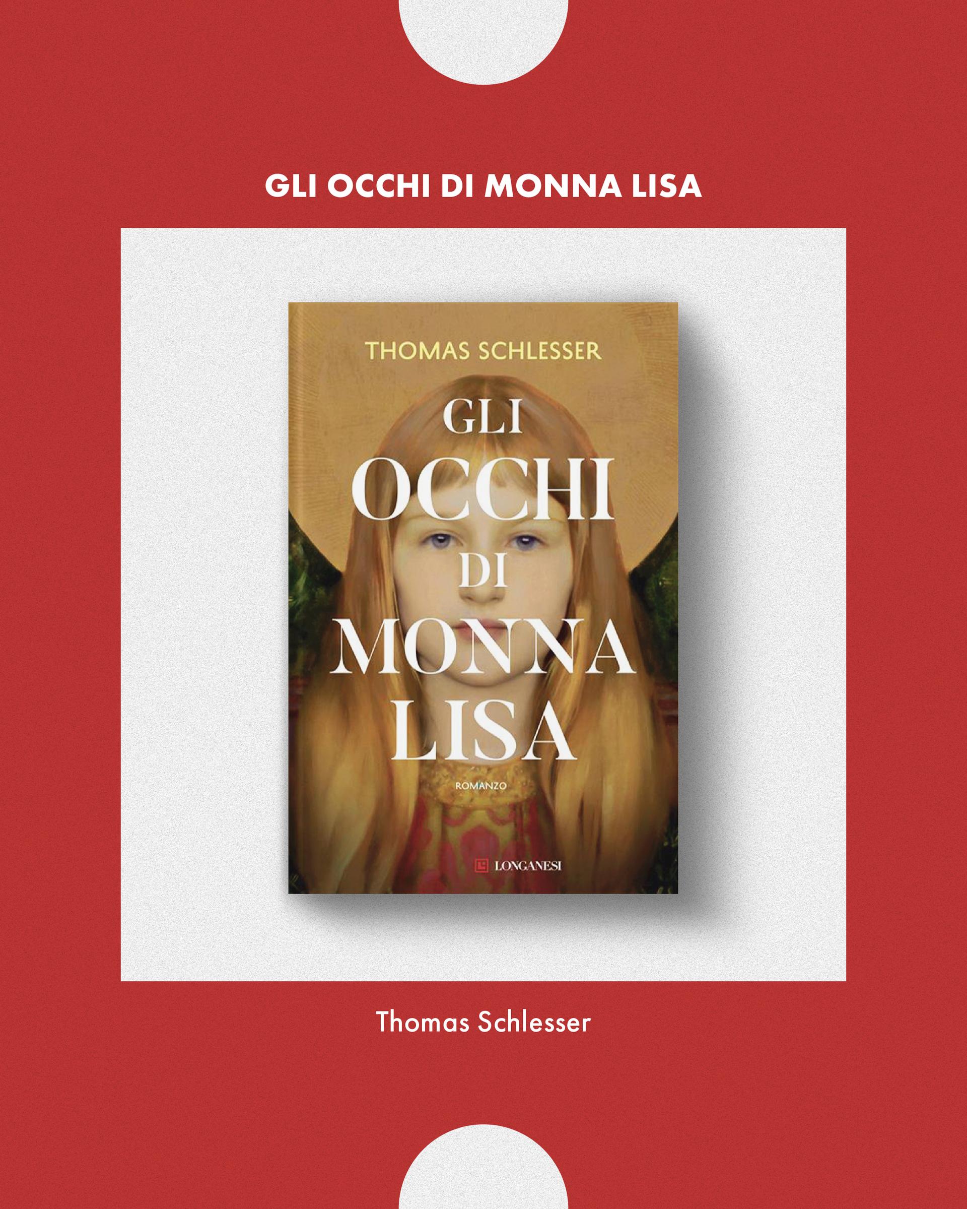 ''Gli occhi di Monna Lisa'' di Thomas Schlesser