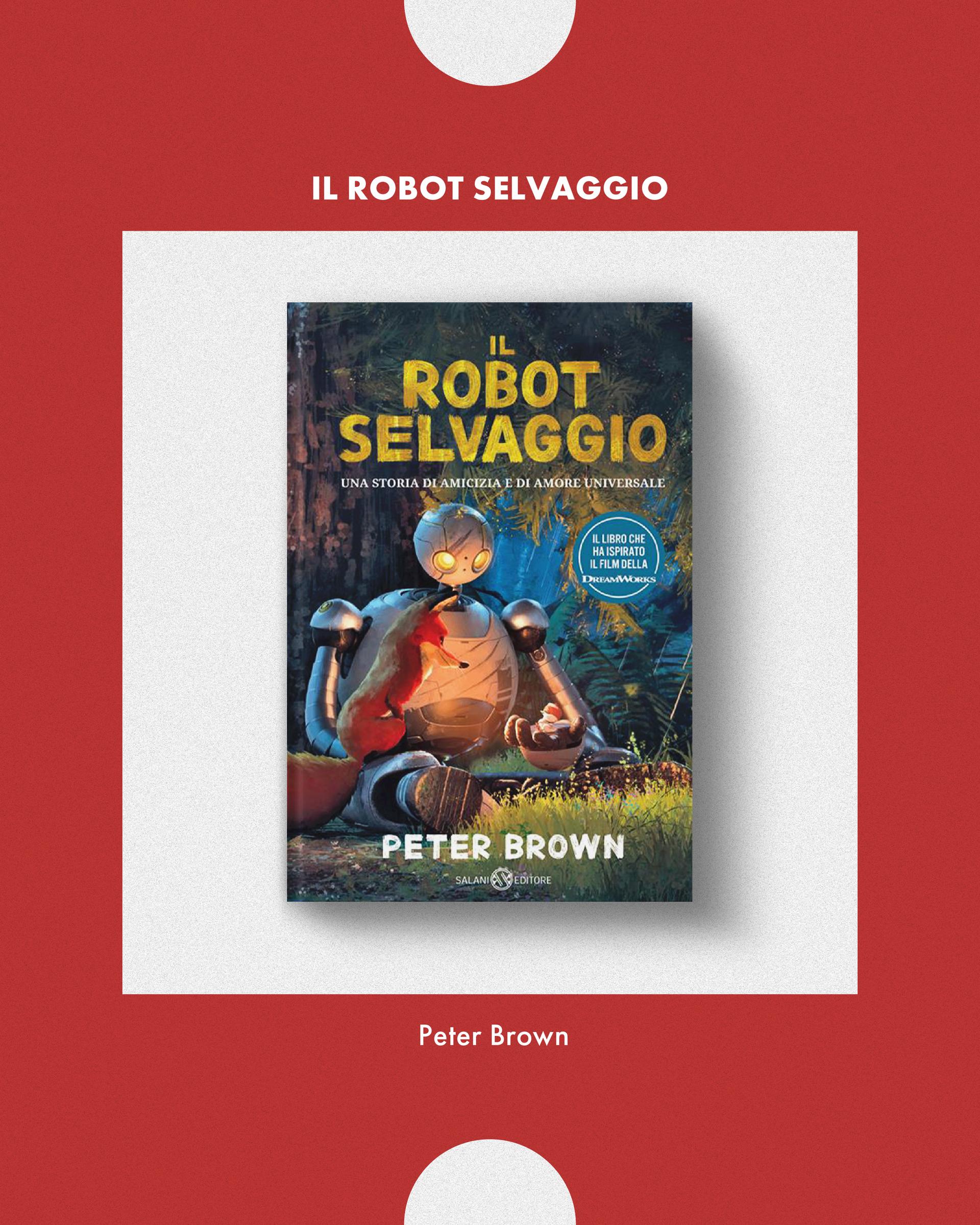 ''Il robot selvaggio'' di Peter Brown