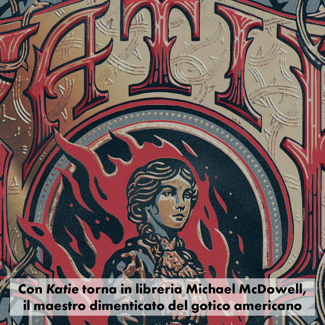 ''Katie'', il nuovo libro di Michael McDowell in libreria