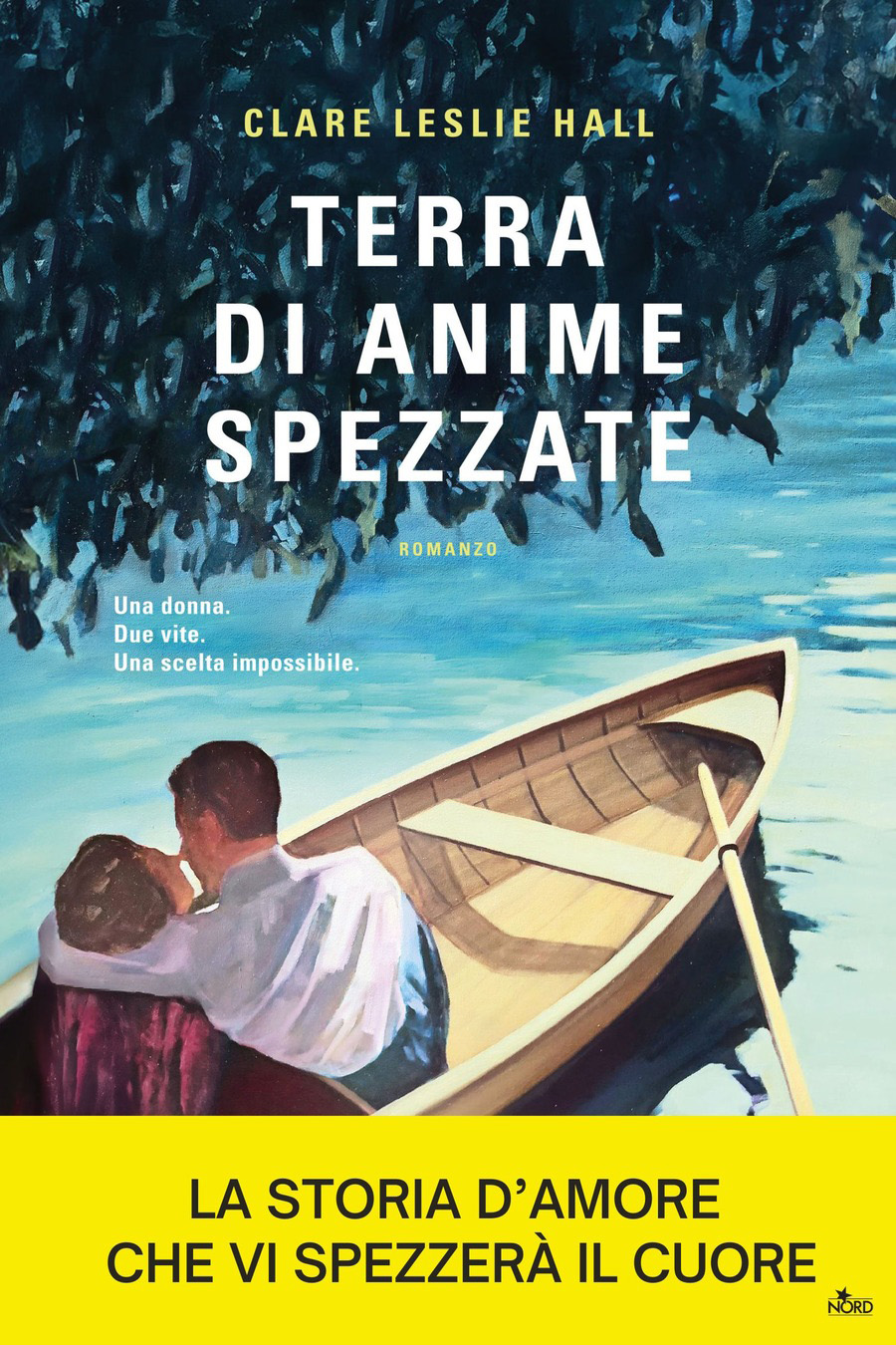 Terra di anime spezzate di Clare Leslie Hall