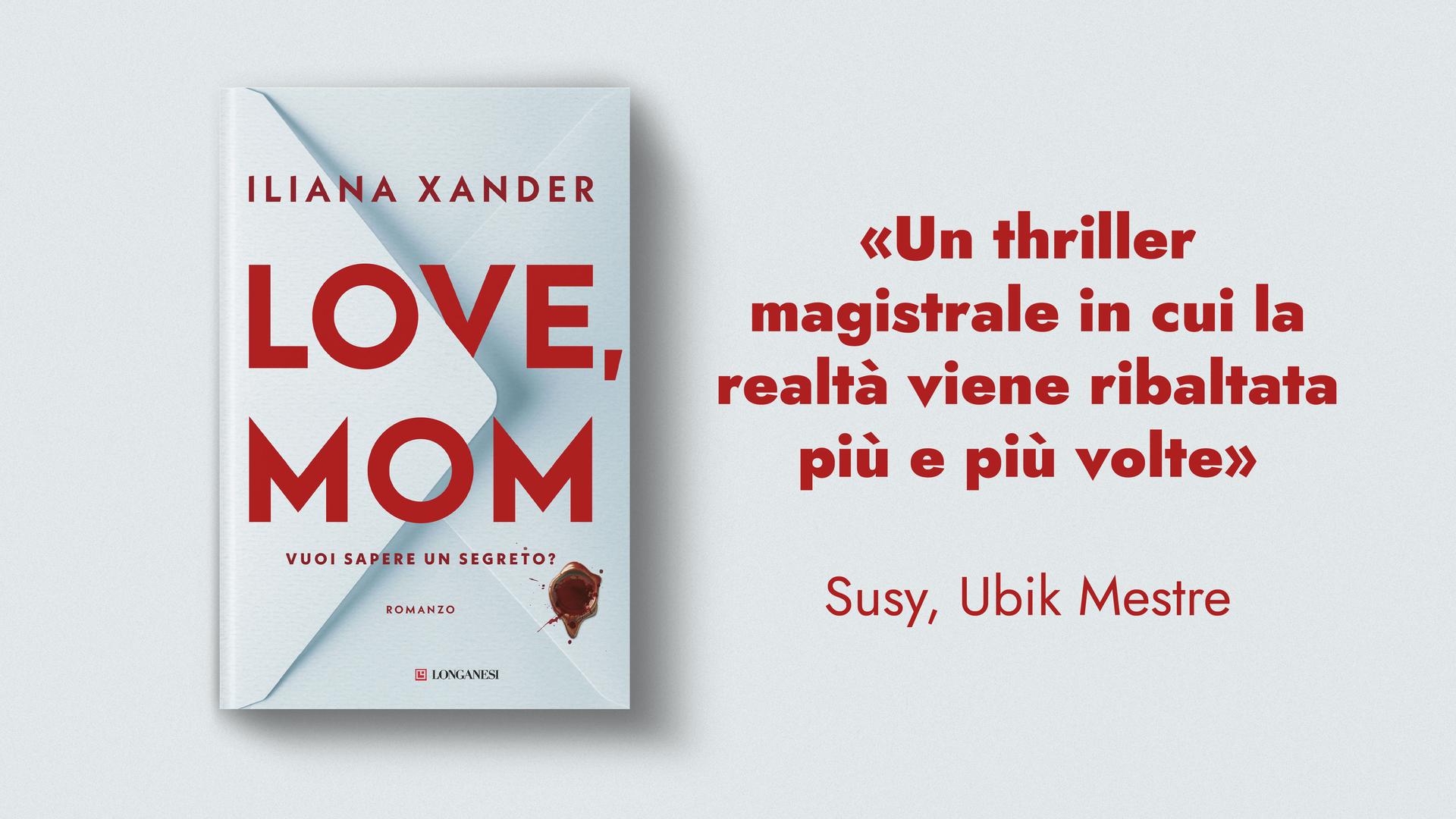 Love, mom di Iliana Xander