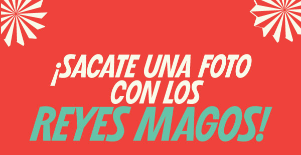 ¡Sacate una foto con los reyes magos!