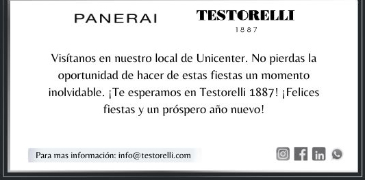 Panerai, Testorelli 1887 | Visítanos en nuestro local de Unicenter. No pierdas la oportunidad de hacer de estas fiestas un momento inolvidable. ¡Te esperamos en Testorelli 1887! ¡Felices fiestas y un próspero año nuevo! | Para mas información: info@testorelli.com