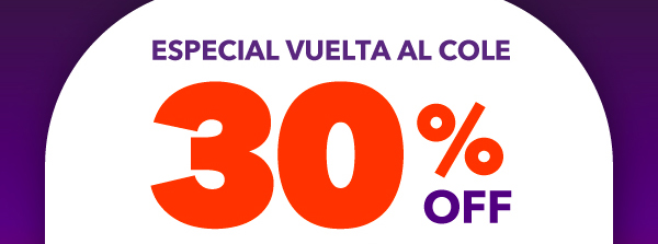 Especial vuelta al cole 300% off