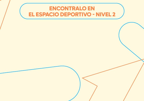 Encontralo en el espacio deportivo - nivel 2