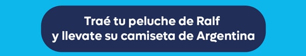 Traé tu peluche de Ralf y llevate su camiseta de Argentina