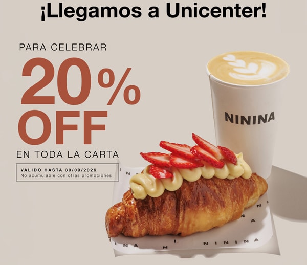 ¡Llegamos a Unicenter! | para celebrar 20% OFF | en toda la carta | Valido hasta el 30/9/2026 | no acumulable con otras promociones