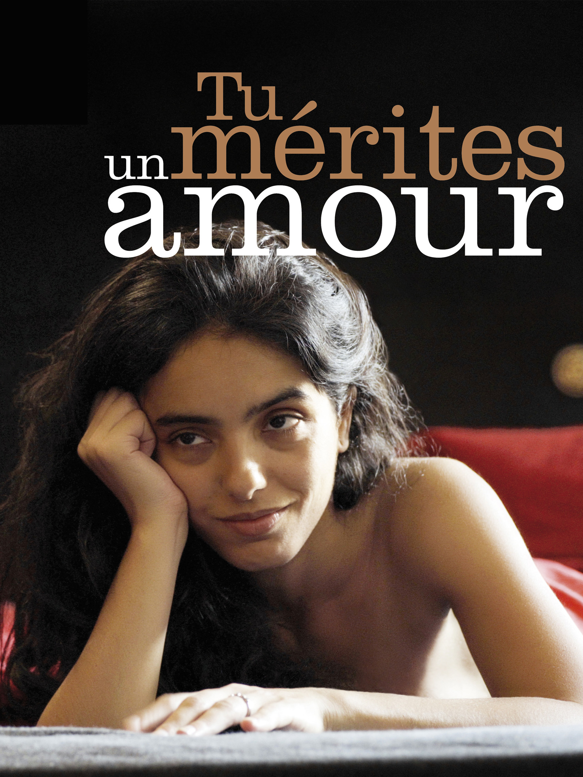 Tu mérites un amour