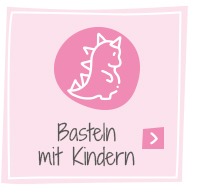 Basteln mit Kindern