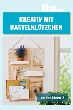 Kreativ mit Bastelklötzchen