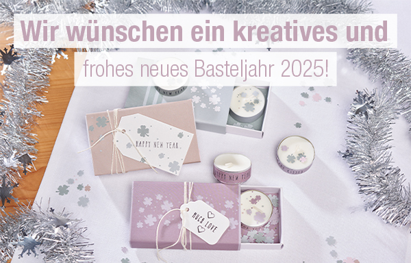 Wir wünschen ein kreatives und frohes neues Basteljahr 2025!