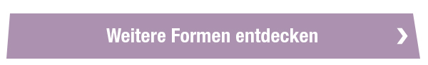 Weitere Formen entdecken