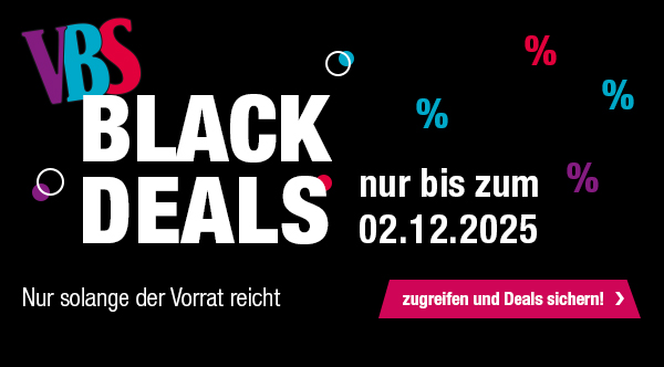 VBS Black Deals! Nur bis zum 02.12.2025, nur solange der Vorrat reicht!