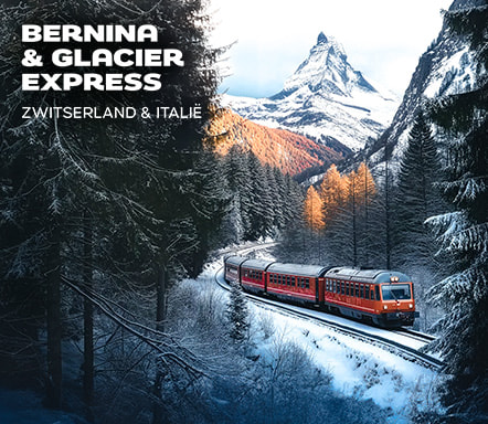 Bernina & Glacier Express | Zwitserland & Italië