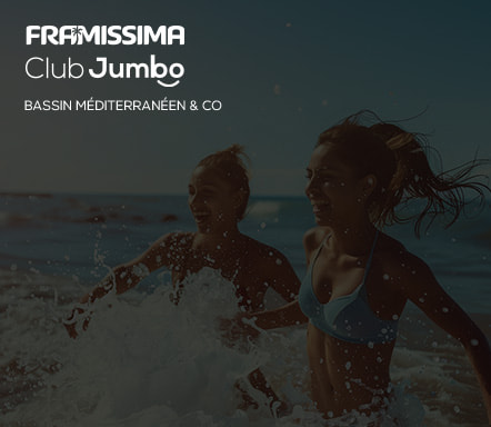 Framissima Club Jumbo - Bassin Mediterranéen & co