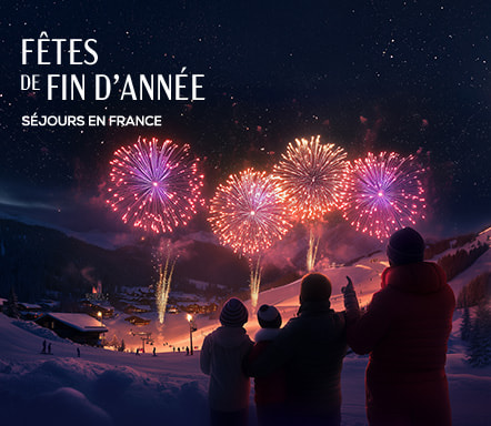 Fêtes de fin d’année - Séjours en France