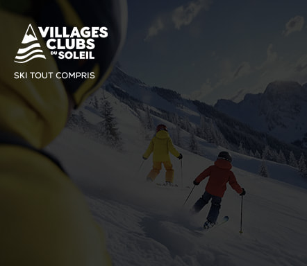 VILLAGES CLUB DU SOLEIL | Ski tout compris