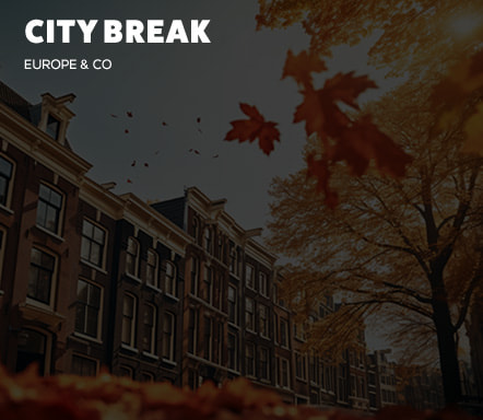 City break - Europe & co