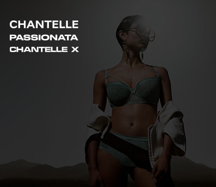 Chantelle, Passionata et Chantelle X