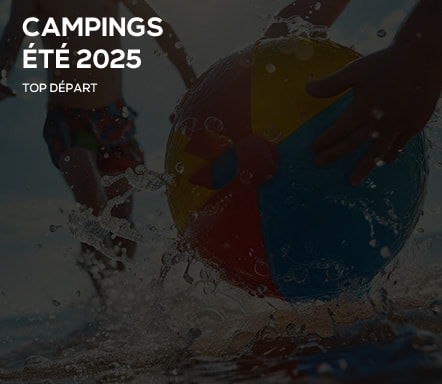 Campings été 2025 | Top départ