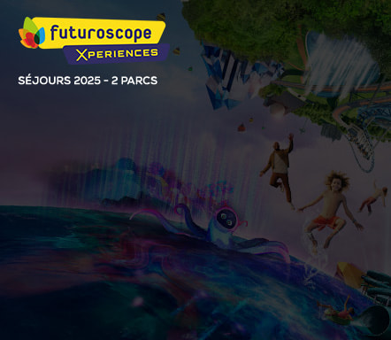 FUTUROSCOPE | Séjours 2025 2 Parcs