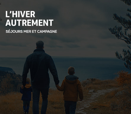 L'hiver autrement - séjours mer et campagne