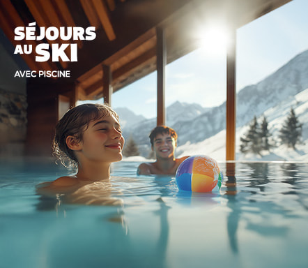 Séjours au ski | Avec piscine