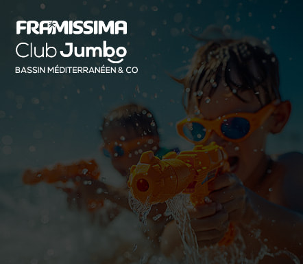 Framissima Club Jumbo Bassin Méditerranéen & co