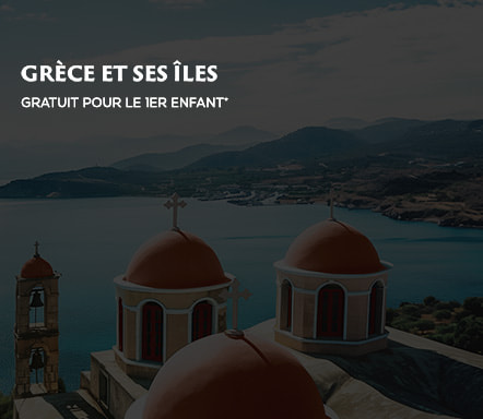 Grèce - Gratuit pour le 1er enfant