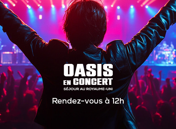 OASIS en concert - Séjour au Royaume-Uni 