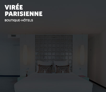 Virée Parisienne | Boutique-hôtels