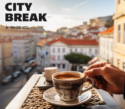 City Break - À -5h de vol