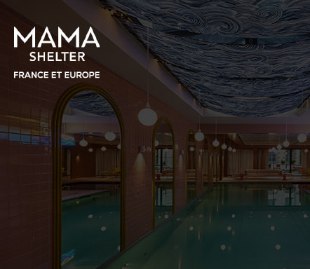 Mama Shelter | France & Europe