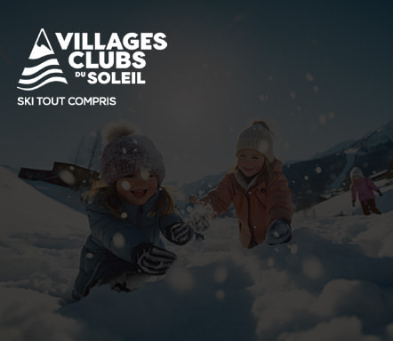 Villages Club du Soleil - Ski tout compris