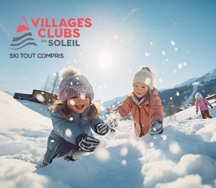 Villages Club du Soleil - Ski tout compris