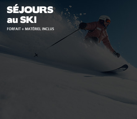 Séjours Ski | Forfait + matériel inclus