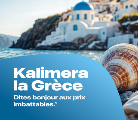 Kalimera la Grèce, l’offre du moment