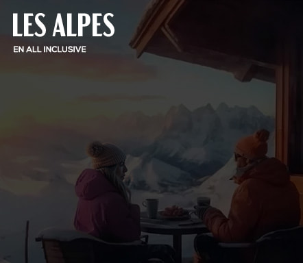 Les Alpes | All inclusive & Résidence